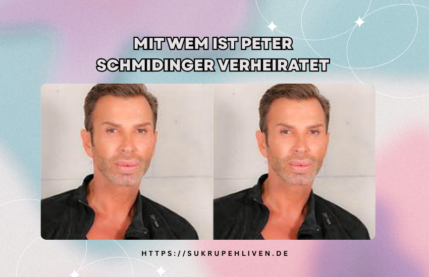 Mit wem ist Peter Schmidinger verheiratet? Partner & Privatleben