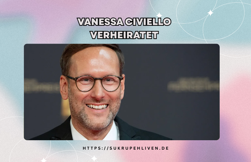 Vanessa Civiello verheiratet – Beziehung, Partner & Privatleben