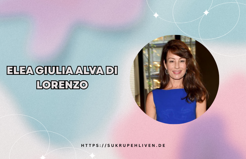 Elea giulia alva di lorenzo: Familie, Leben und Hintergrund