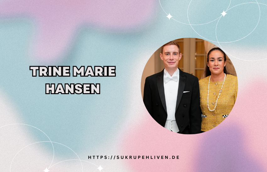Trine Marie Hansen – Biografie, Familie & Fakten