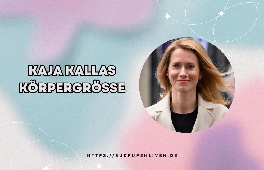 Kaja Kallas Körpergröße – Größe, Fakten & Biografie